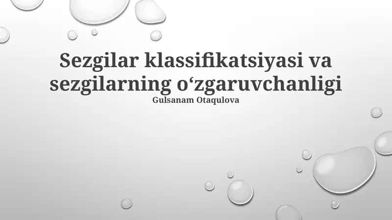 Sezgilar klassifikatsiyasi va sezgilarning oʻzgaruvchanligi 1