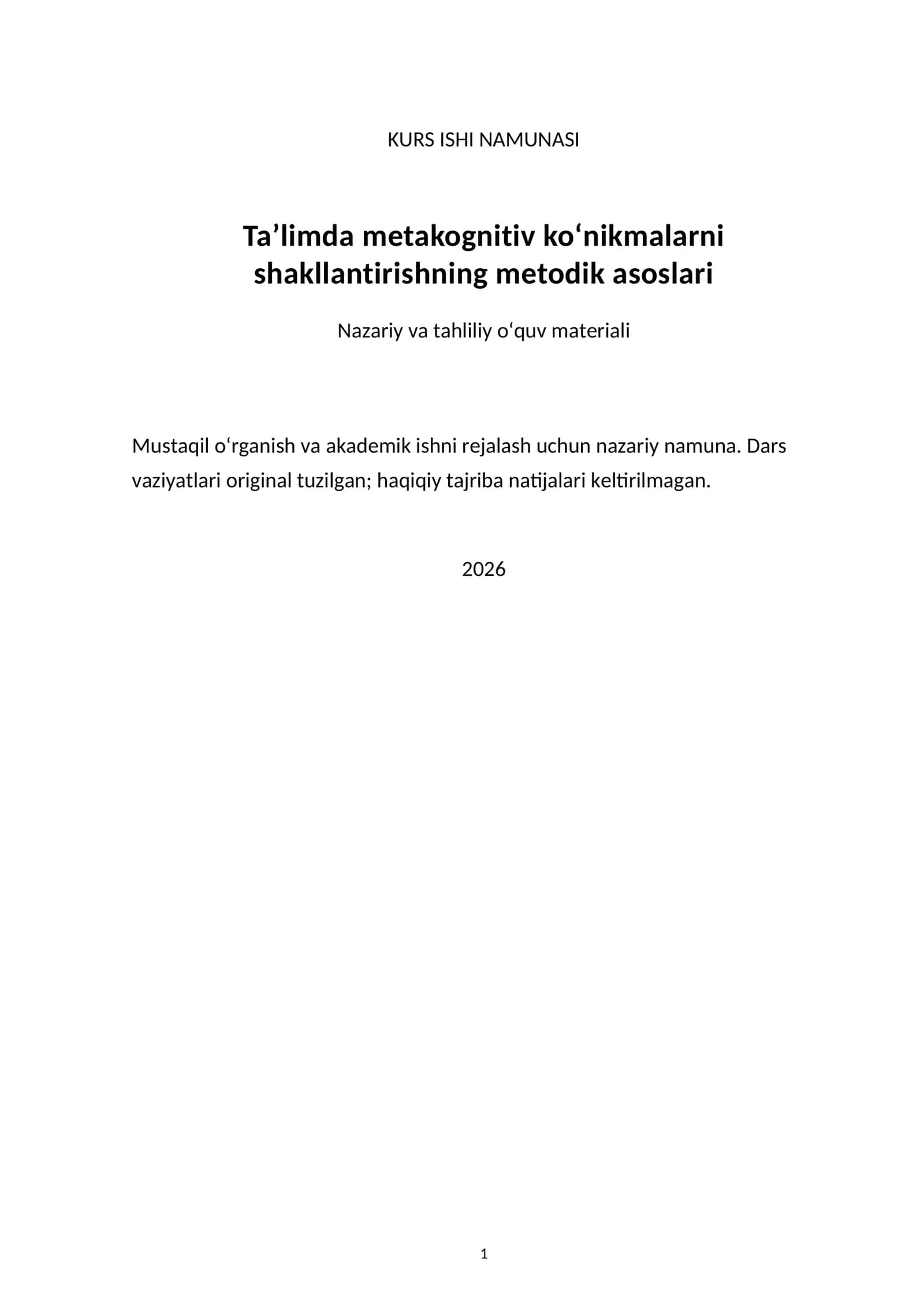 Ta’limda metakognitiv ko‘nikmalarni shakllantirishning metodik asoslari — kurs ishi namunasi 1