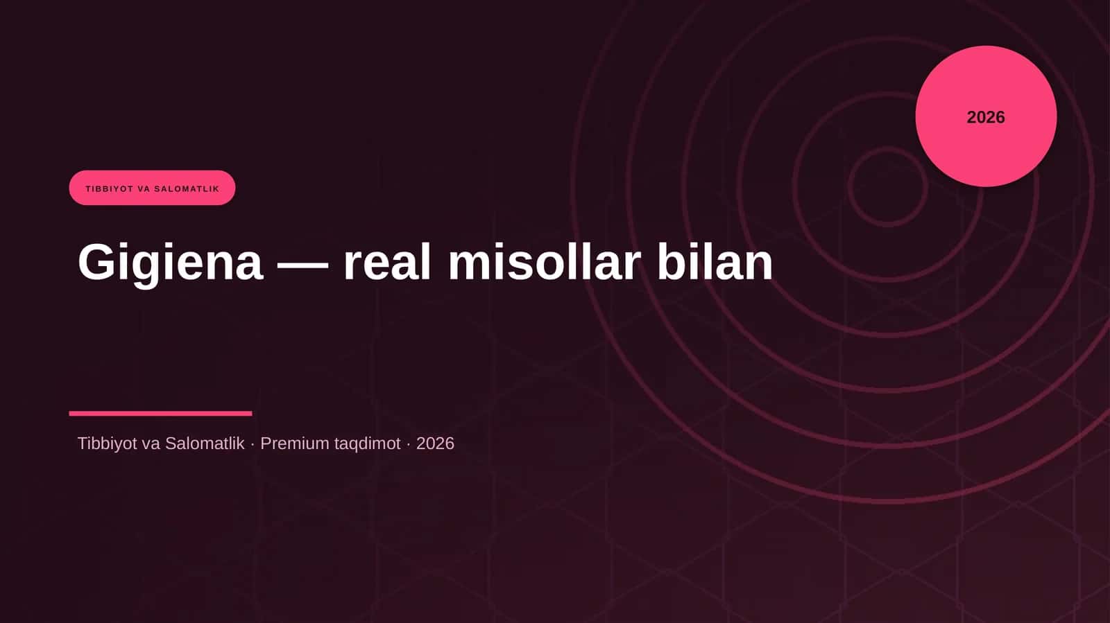 Gigiena — real misollar bilan 1