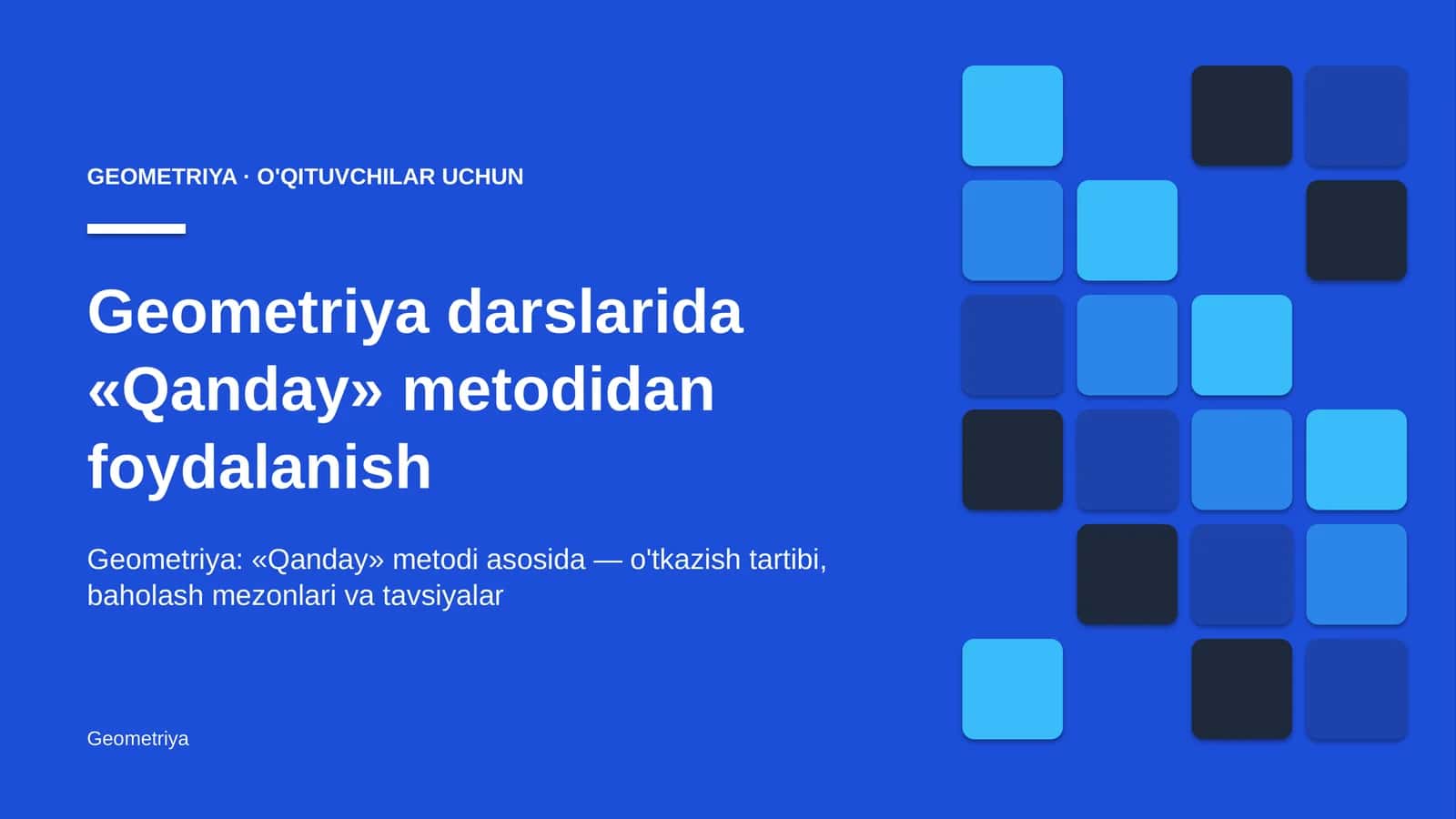 geometriya darslarida qanday metodidan foydalanish 6098 1