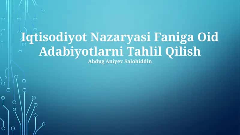 Iqtisodiyot Nazaryasi Faniga Oid Adabiyotlarni Tahlil Qilish 1