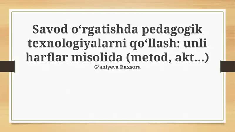 Ovozli Tovushlarni O'rgatishda Pedagogik Texnologiyalarni Qo'llash Metodlari 1