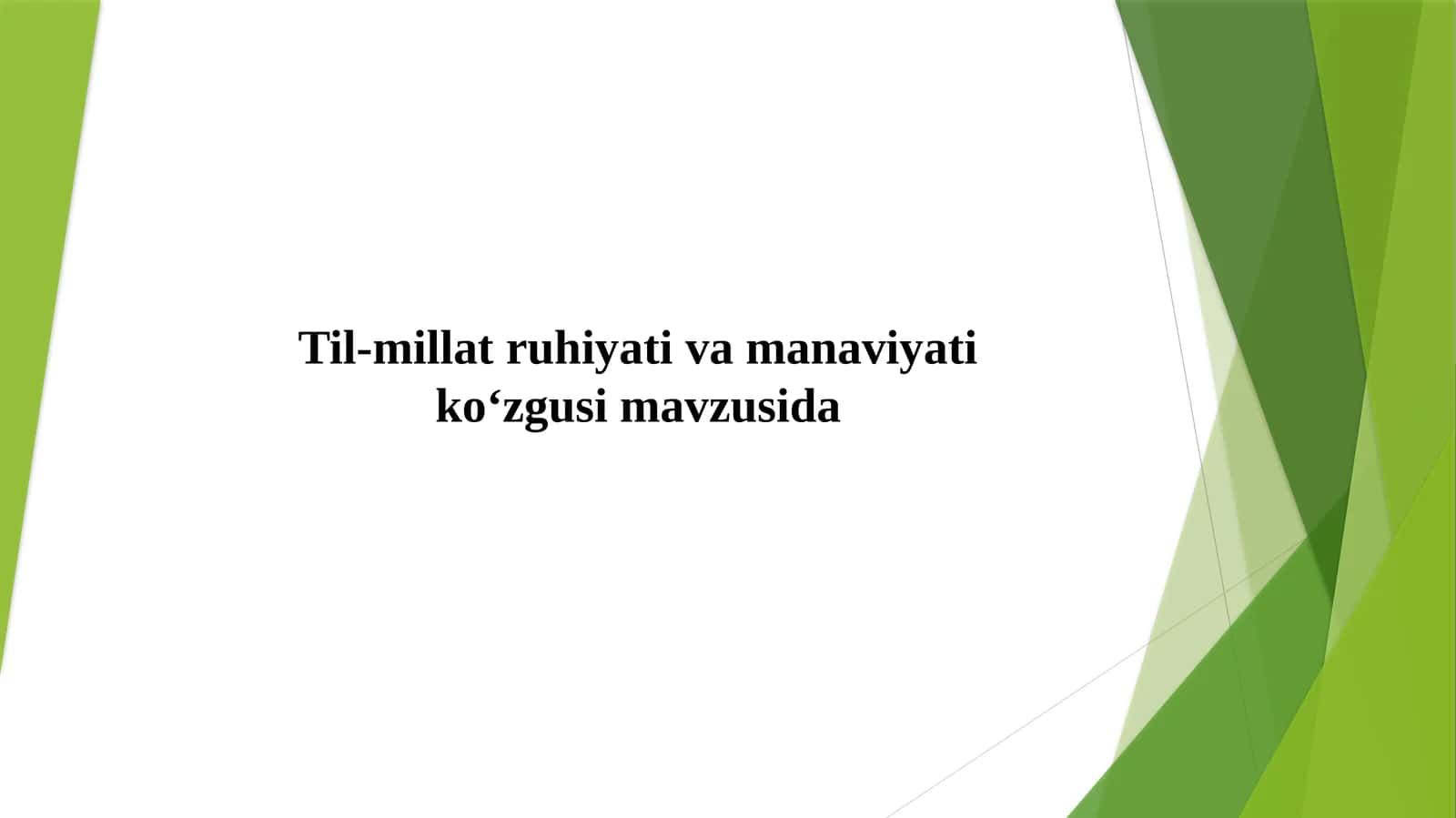 Til-millat ruhiyati va manaviyati ko‘zgusi 1