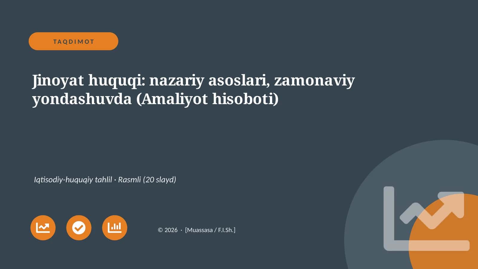Jinoyat huquqi: nazariy asoslari, zamonaviy yondashuvda (Amaliyot hisoboti) 1