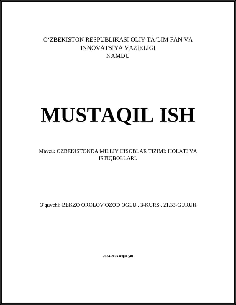 O‘ZBEKISTON RESPUBLIKASI OLIY TA’LIM FAN VA INNOVATSIYA VAZIRLIGI NAMDU MUSTAQIL ISH 1