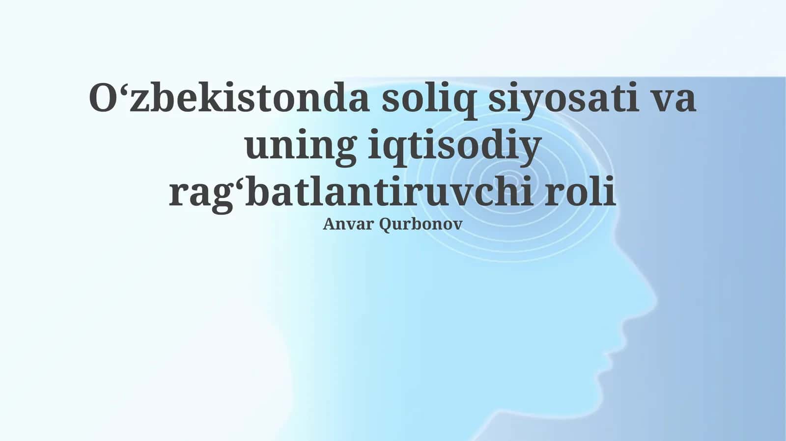 O'zbekistonda soliq siyosati va uning iqtisodiy rag'batlantiruvchi roli 1