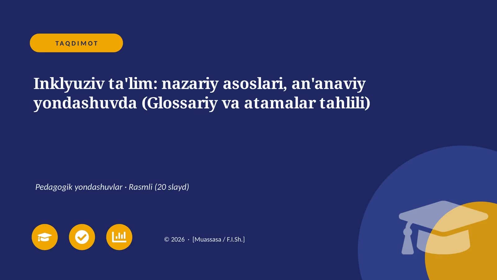 Inklyuziv ta'lim: nazariy asoslari, an'anaviy yondashuvda (Glossariy va atamalar tahlili) 1