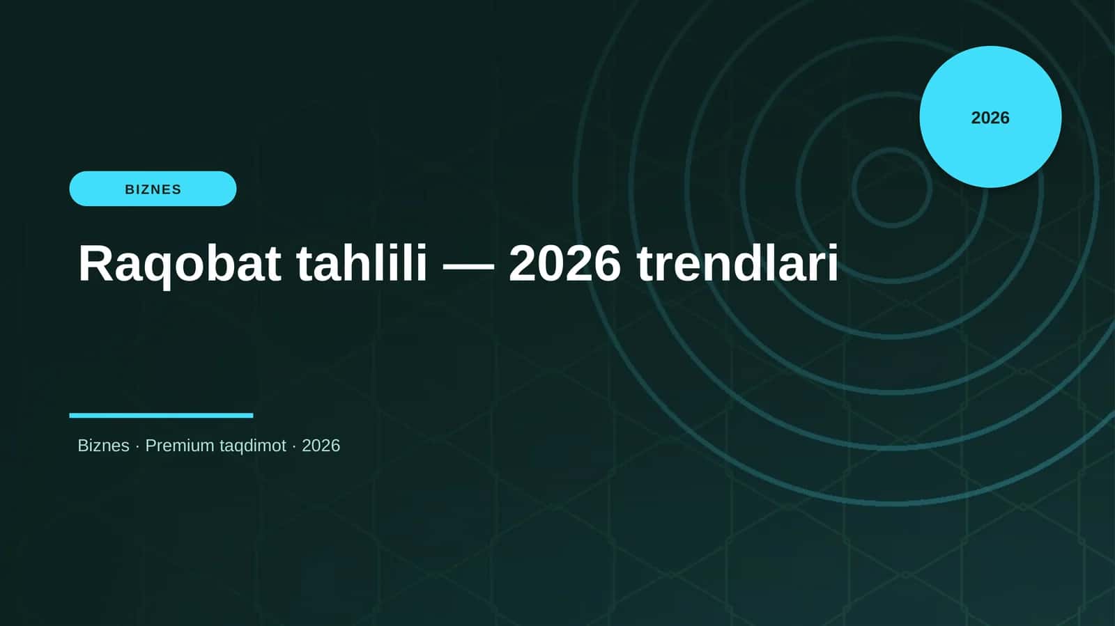 Raqobat tahlili — 2026 trendlari 1