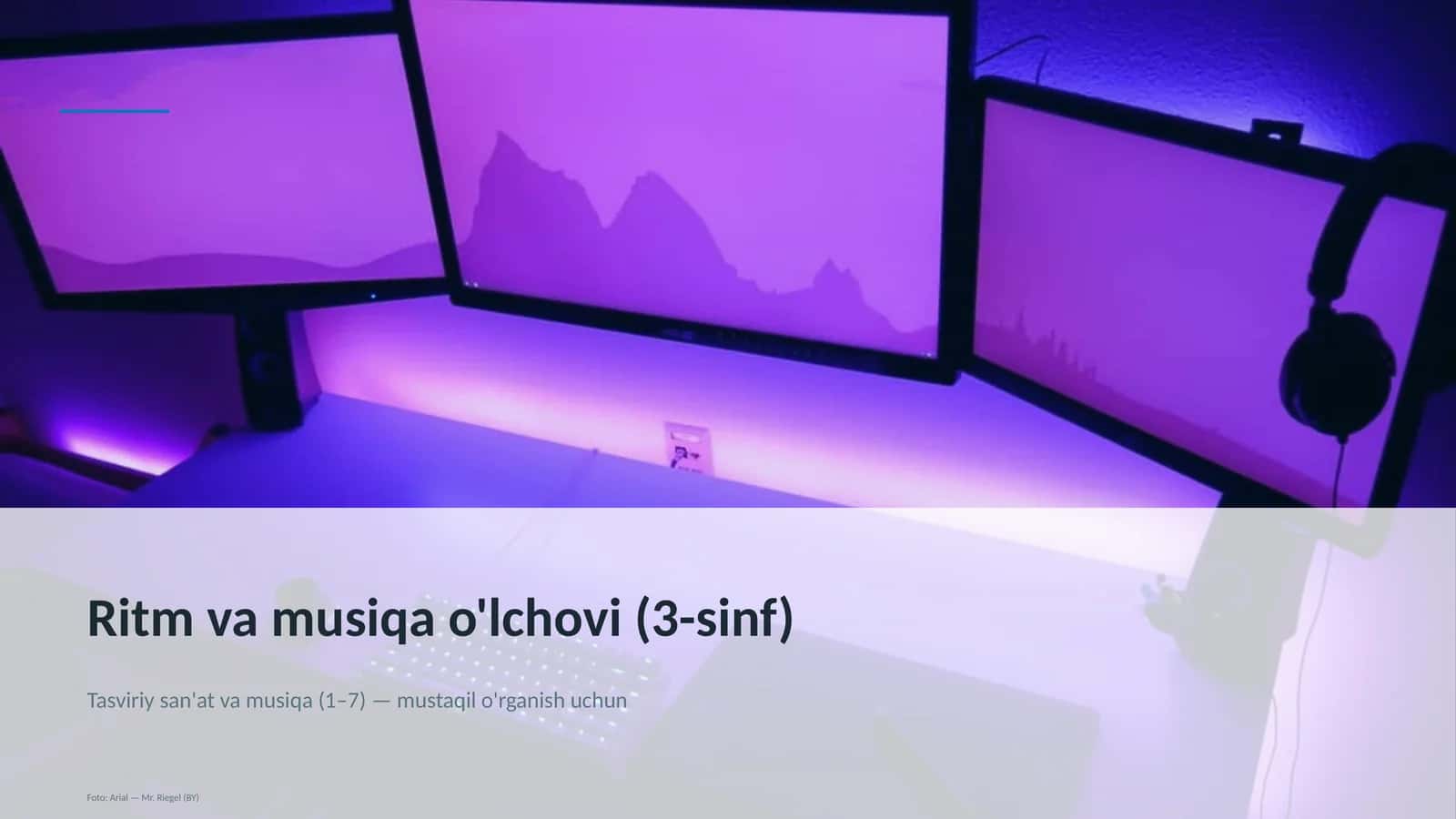 Ritm va musiqa o'lchovi (3-sinf) 1