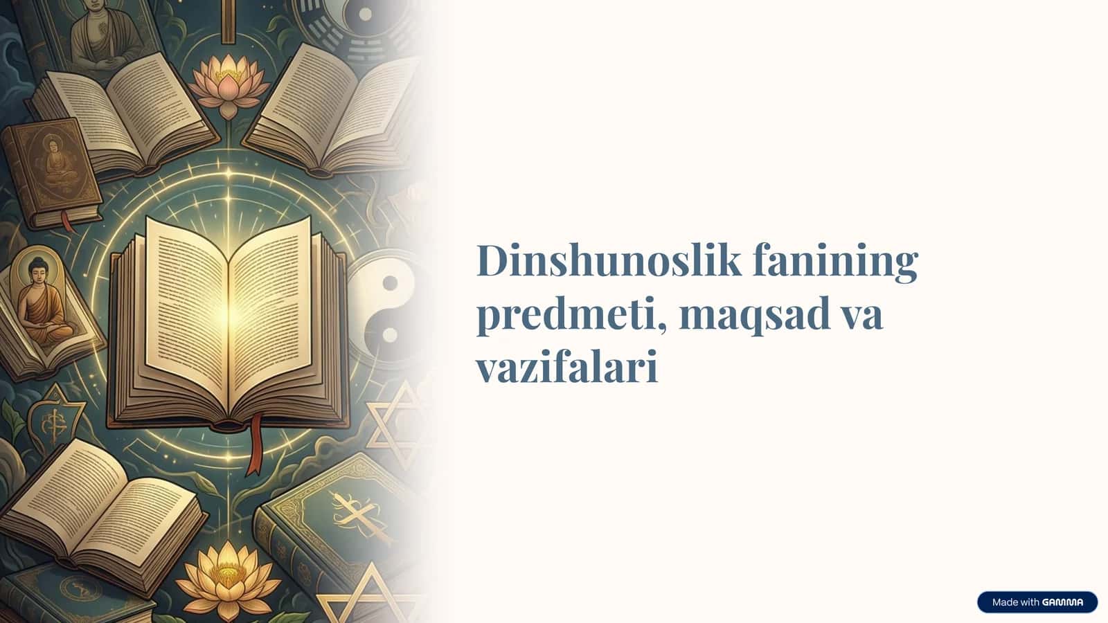Dinshunoslik fanining predmeti, maqsad va vazifalari 1