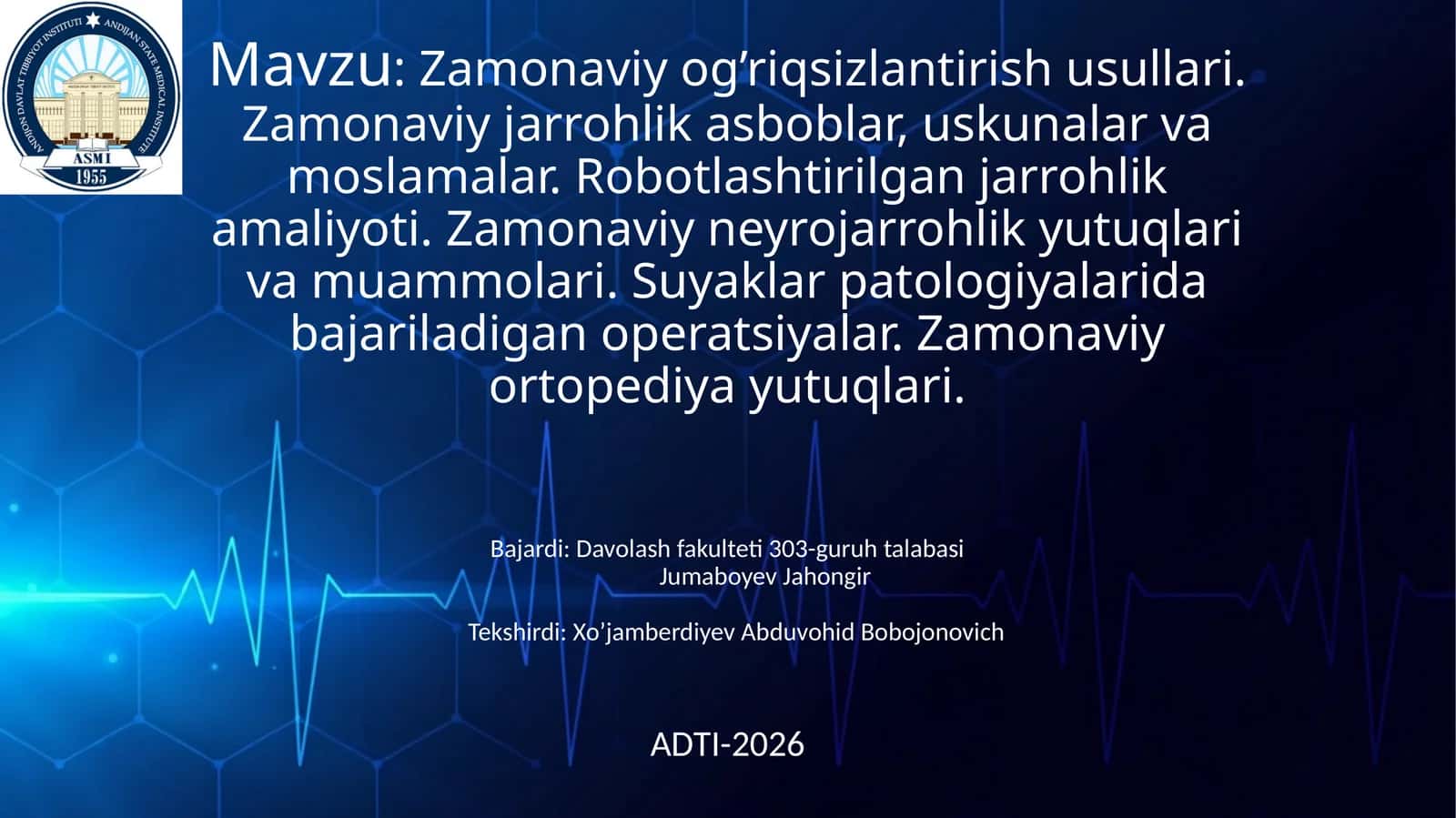 Zamonaviy og’riqsizlantirish usullari. Zamonaviy jarrohlik asboblar, uskunalar va moslamalar. Robotlashtirilgan jarrohlik amaliyoti. Zamonaviy neyrojarrohlik yutuqlari va muammolari. Suyaklar patologiyalarida bajariladigan operatsiyalar. Zamonaviy ortopediya yutuqlari. 1