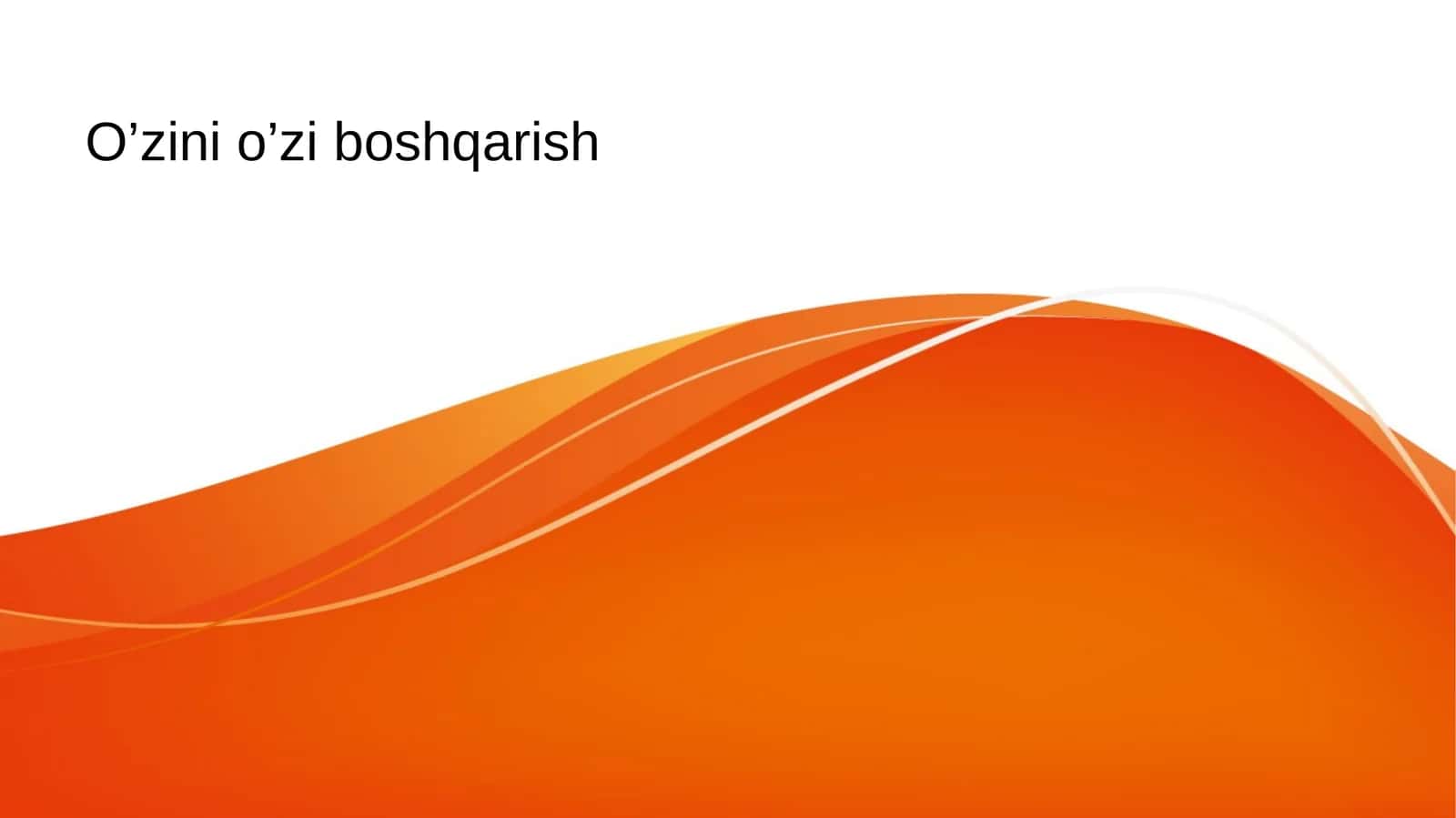 O’zini o’zi boshqarish 1