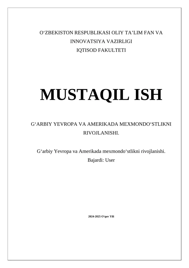 Gʻarbiy Yevropa va Amerikada mexmondoʻstlikni rivojlanishi 1