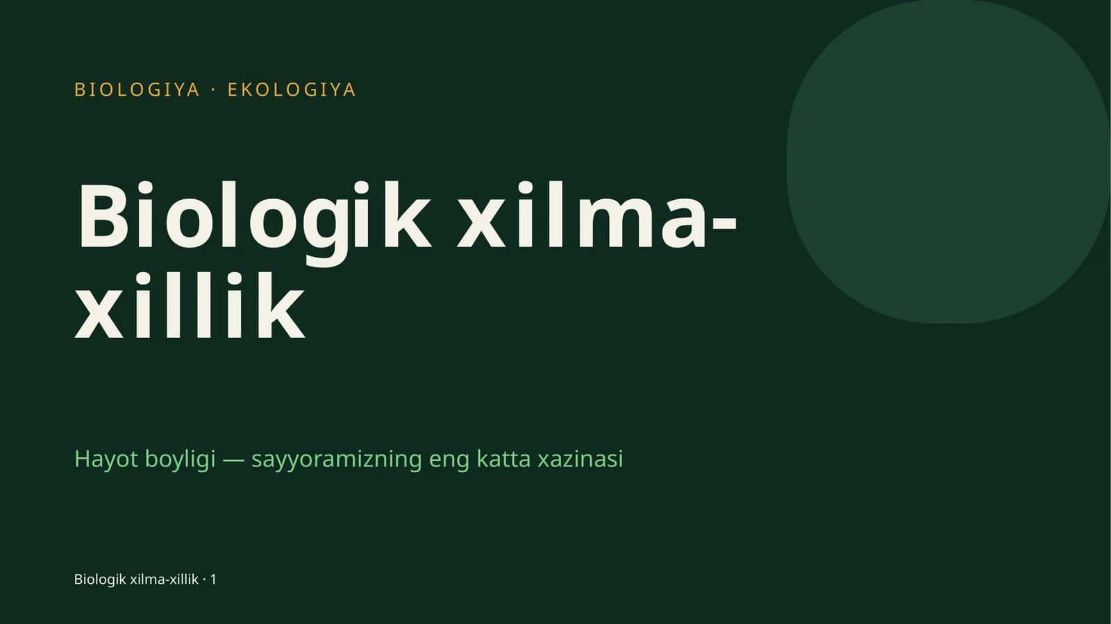 Biologik xilma-xillik 1