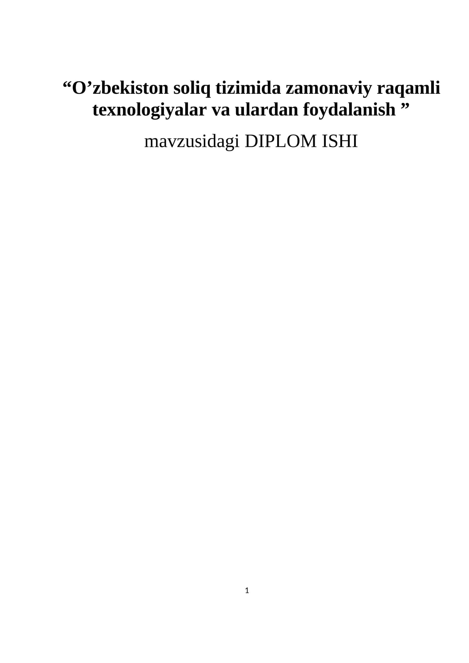 O’zbekiston soliq tizimida zamonaviy raqamli texnologiyalar va ulardan foydalanish 1
