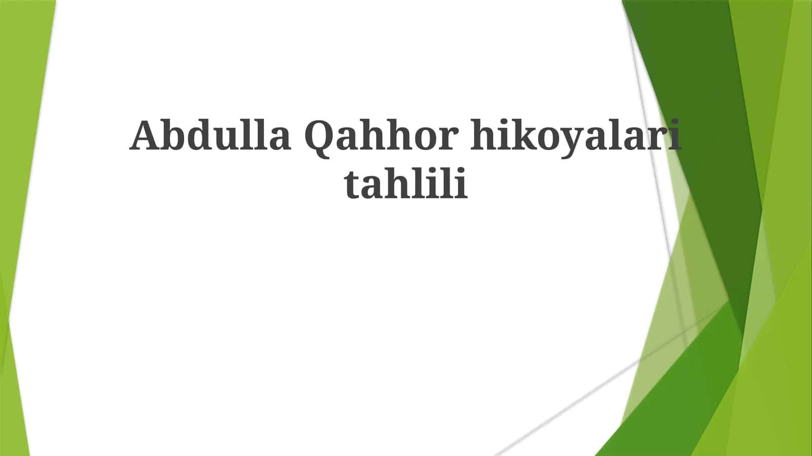 Abdulla Qahhor hikoyalari tahqiqi 1