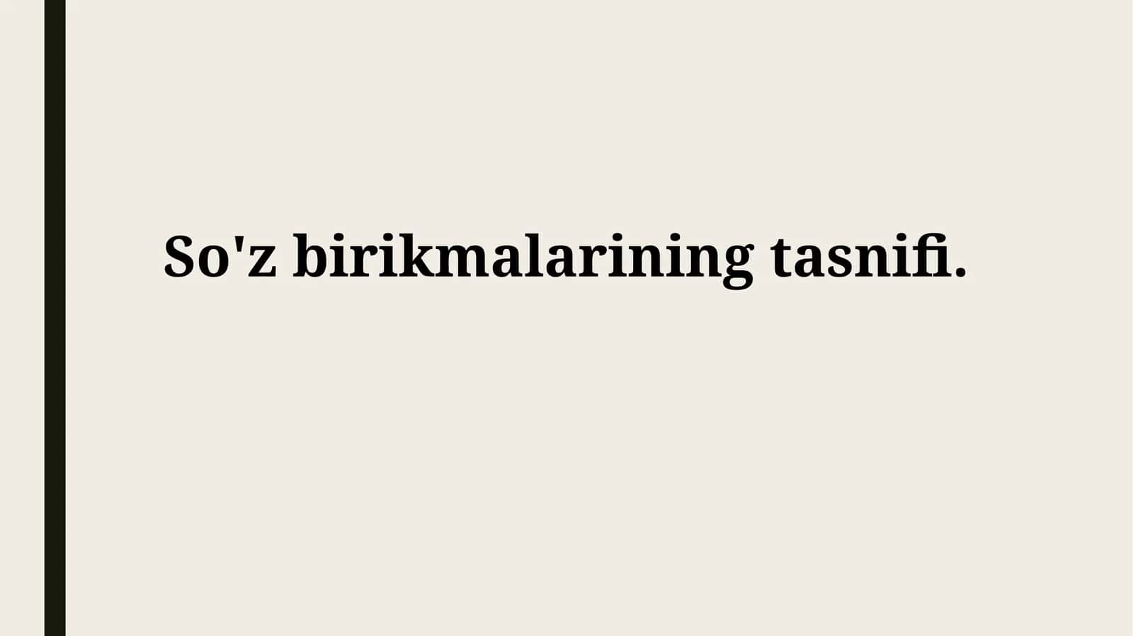 So'z birikmalarining tasnifi 1