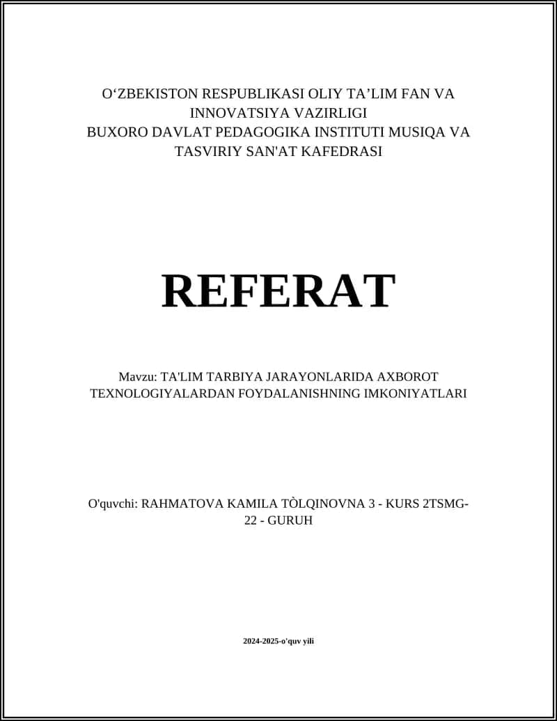 TA'LIM TARBIYA JARAYONLARIDA AXBOROT TEXNOLOGIYALARDAN FOYDALANISHNING IMKONIYATLARI 1