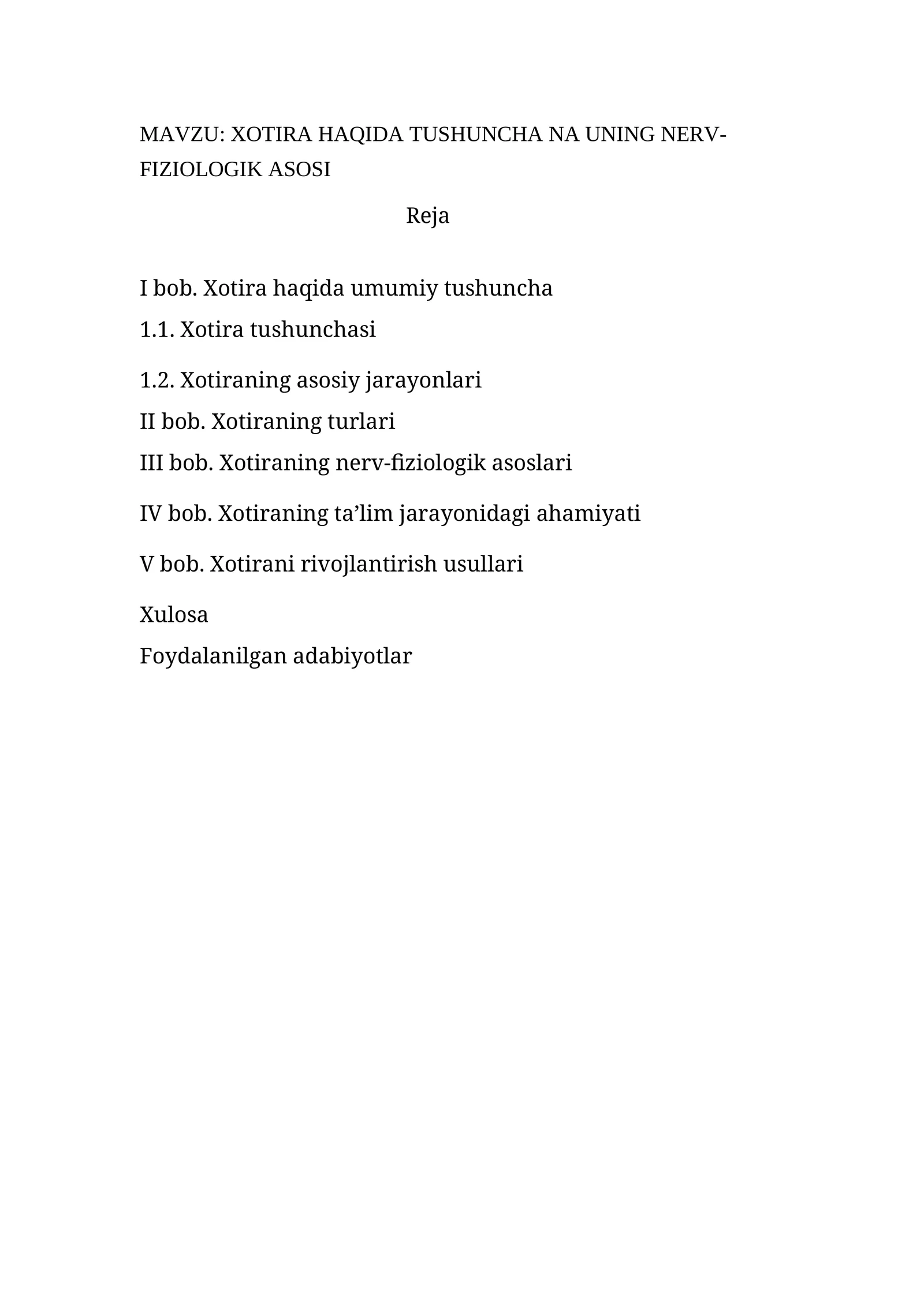 XOTIRA HAQIDA TUSHUNCHA NA UNING NERV-FIZIOLOGIK ASOSI 1