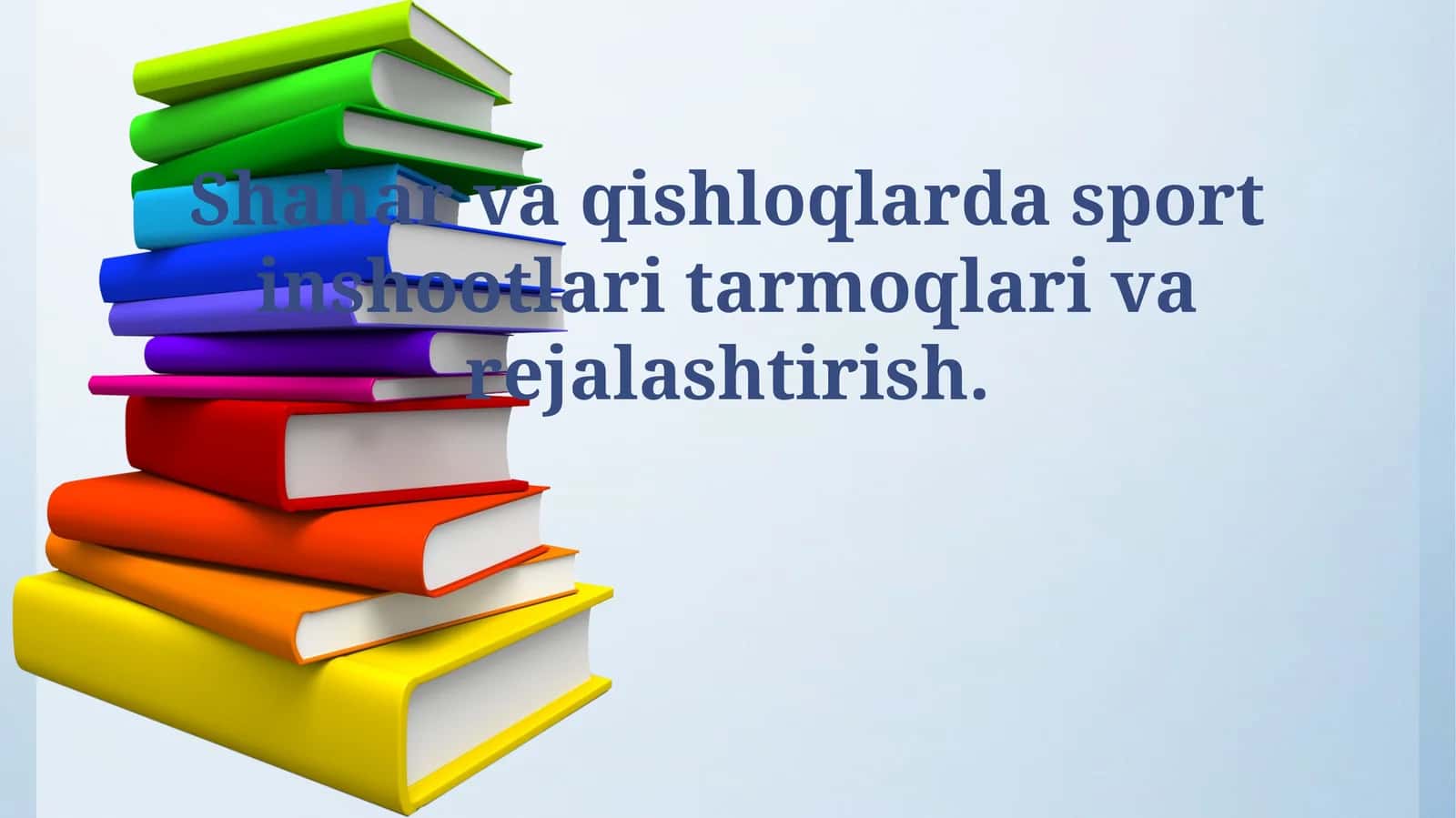Shahar va qishloqlarda sport inshootlari tarmoqlari va rejalashtirish 1