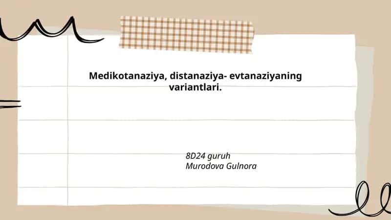 Medikotanaziya, distanaziya- evtanaziyaning variantlari 1