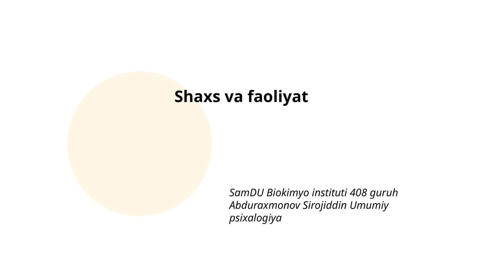 Shaxs va faoliyat 1