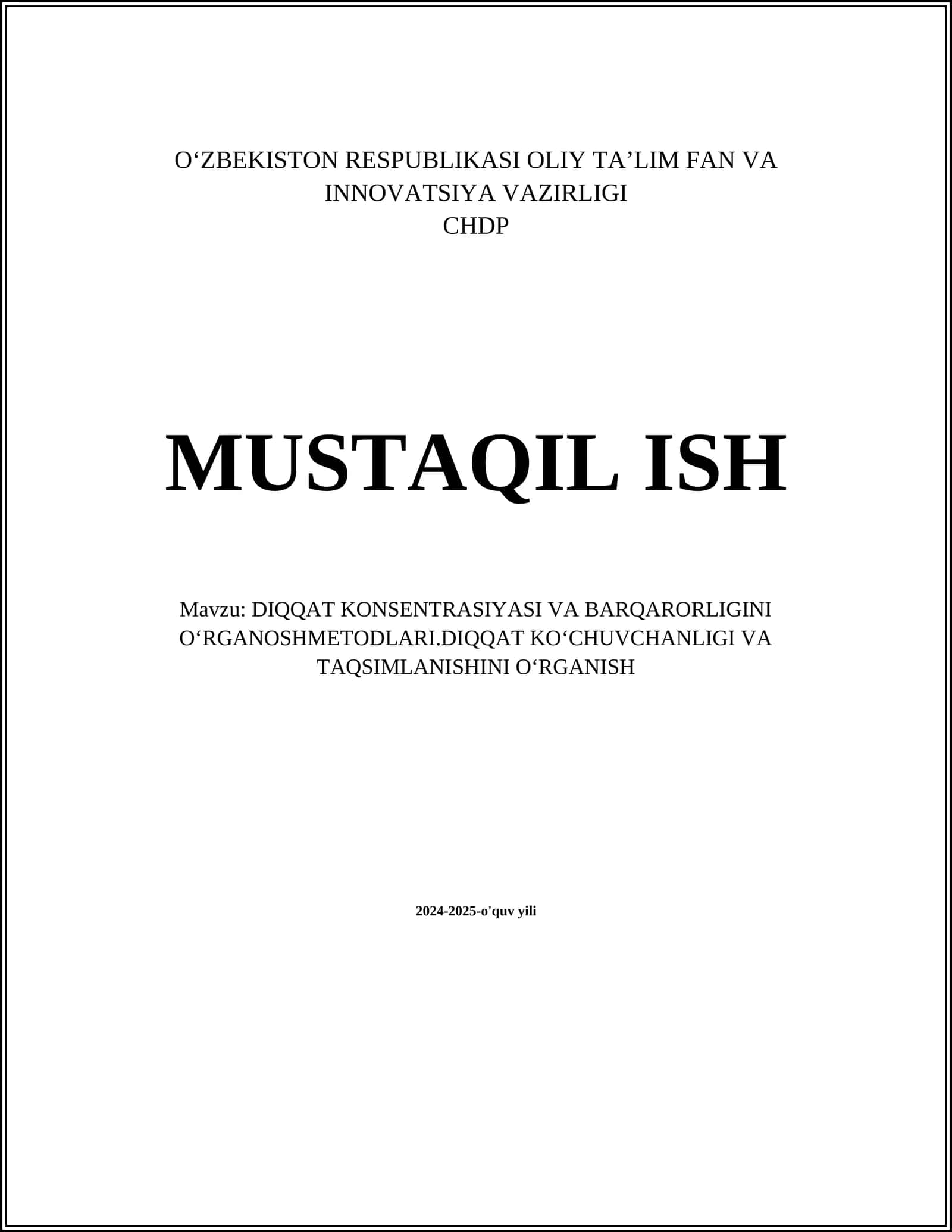 DIQQAT KONSENTRASIYASI VA BARQARORLIGINI O‘RGANOSHMETODLARI.DIQQAT KO‘CHUVCHANLIGI VA TAQSIMLANISHINI O‘RGANISH 1