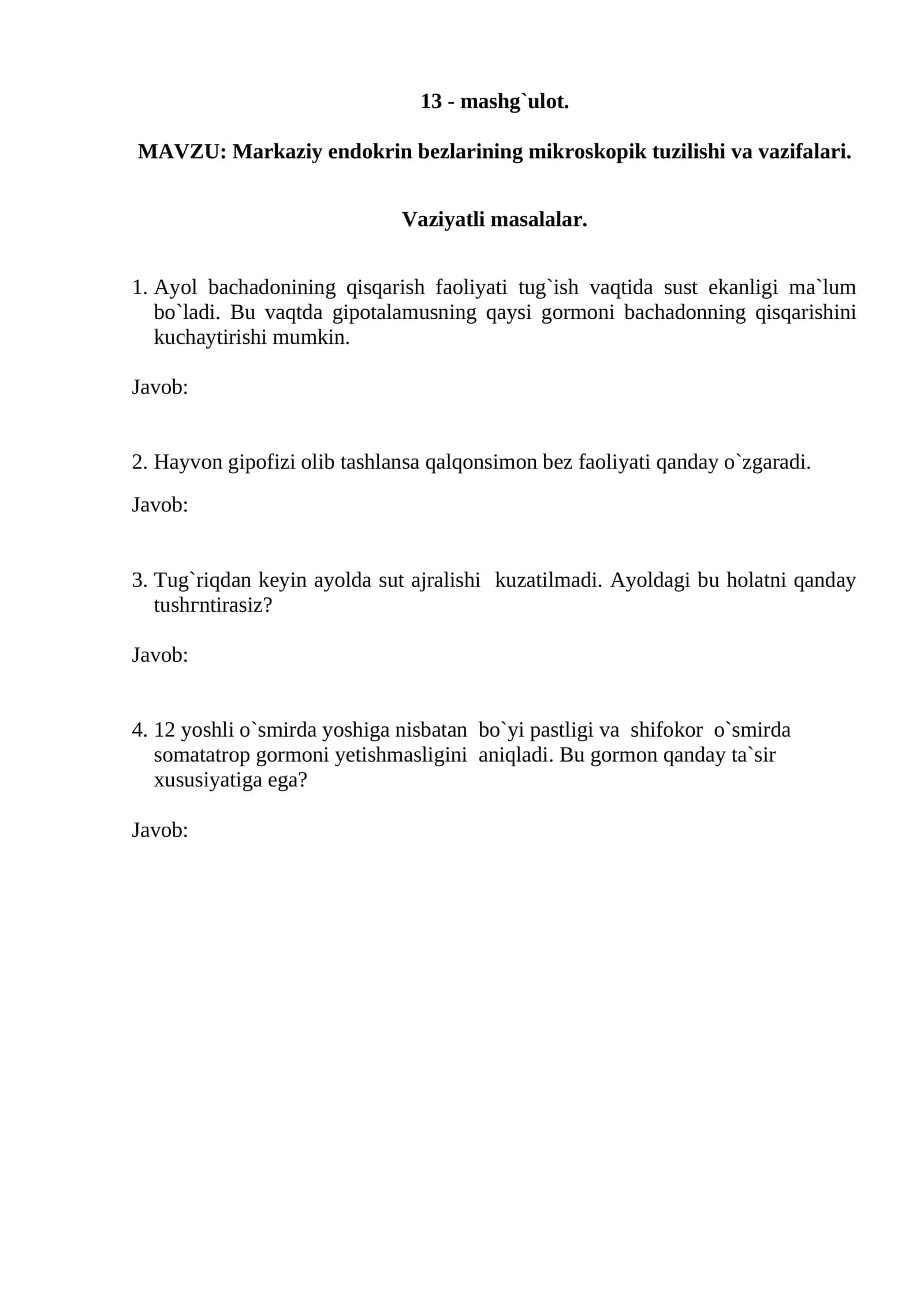 Markaziy endokrin bezlarining mikroskopik tuzilishi va vazifalari 1