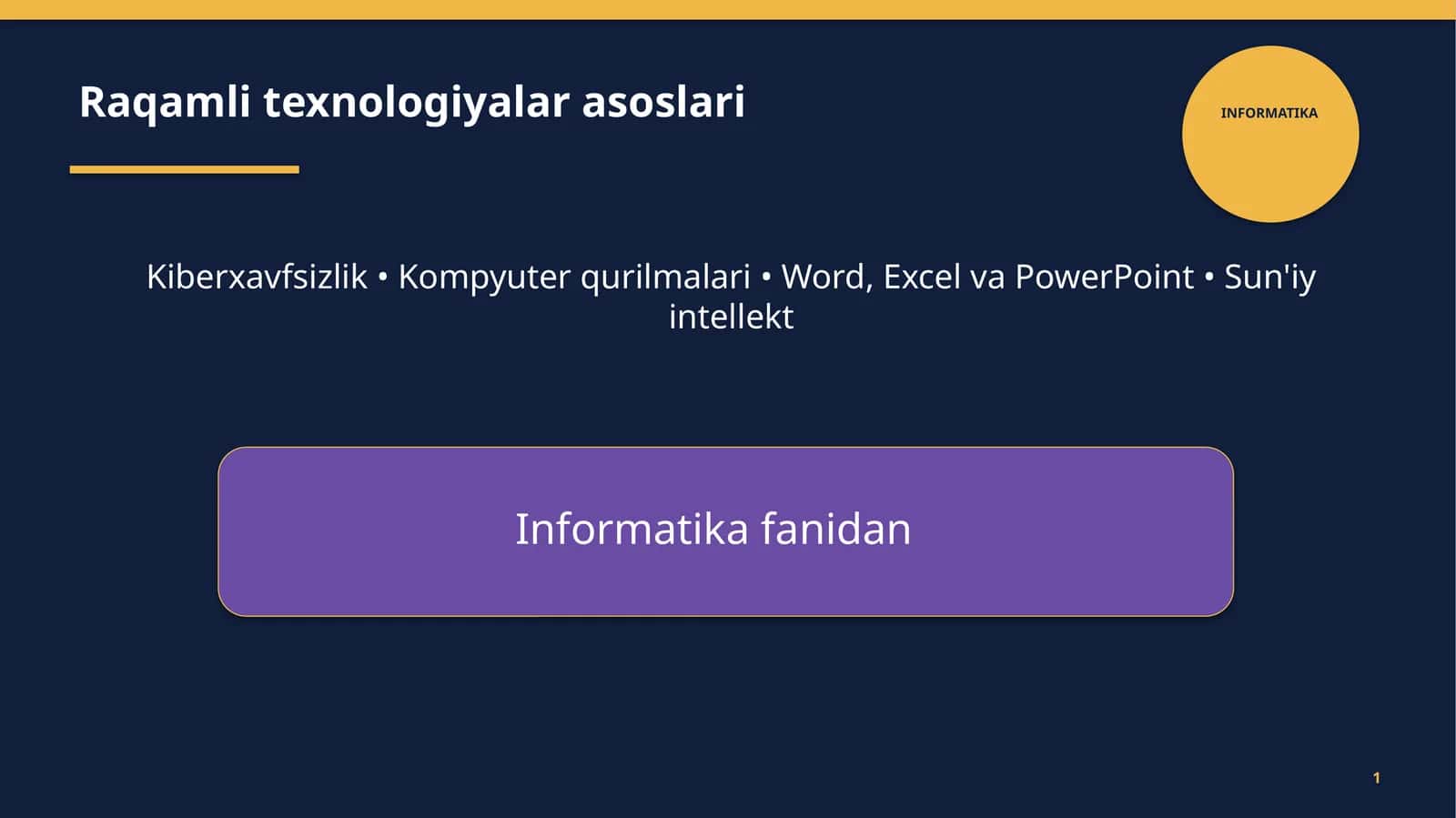 Raqamli texnologiyalar asoslari 1