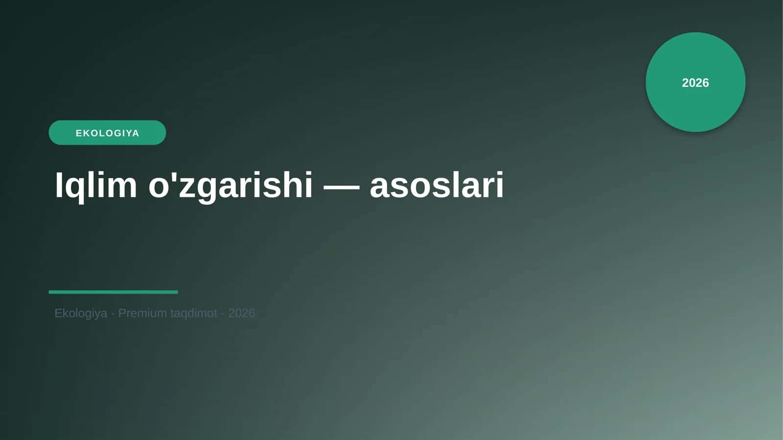 Iqlim o'zgarishi — asoslari 1
