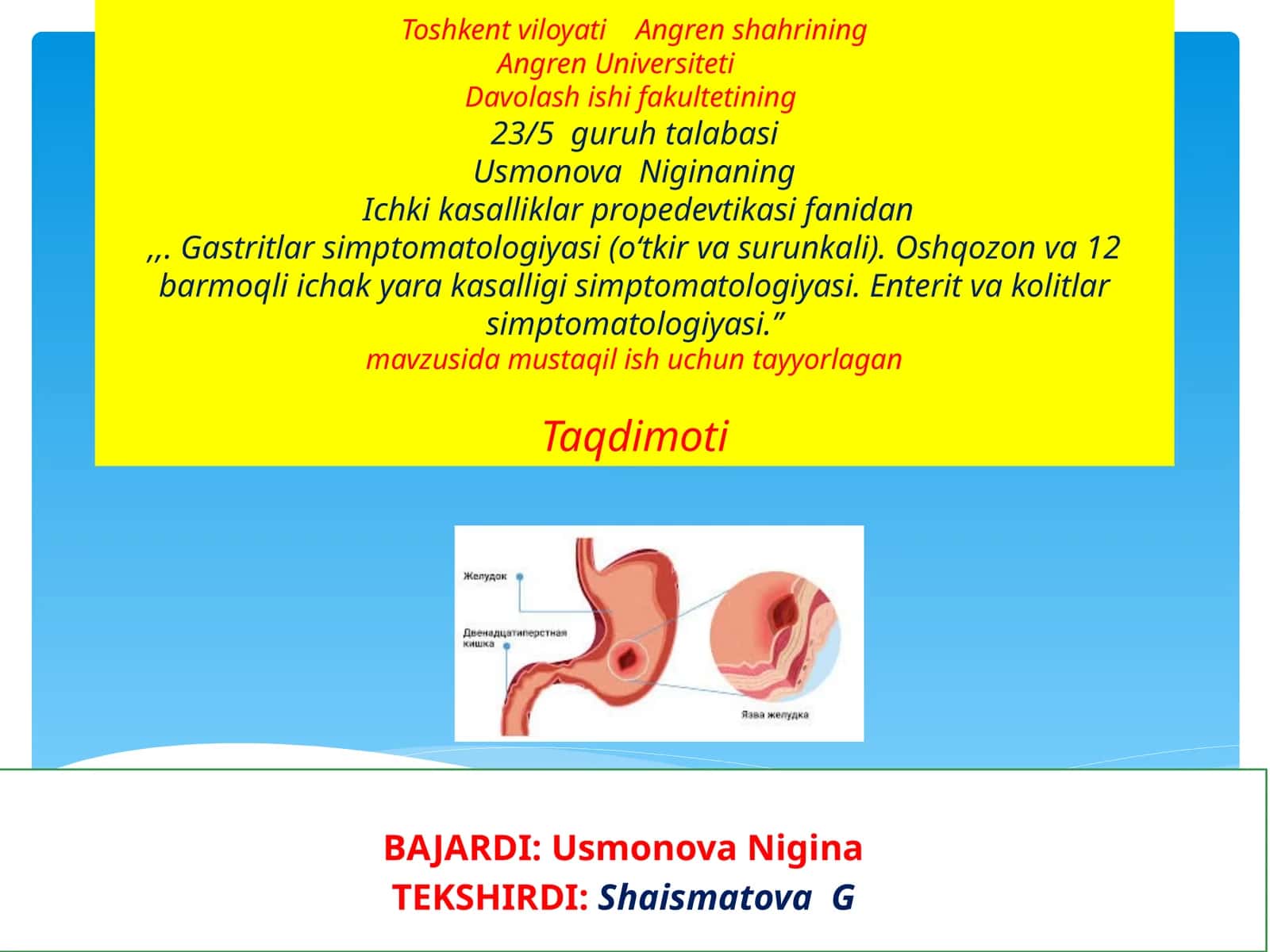 Gastritlarsimptomatologiyasi(o‘tkirvasurunkali) 1