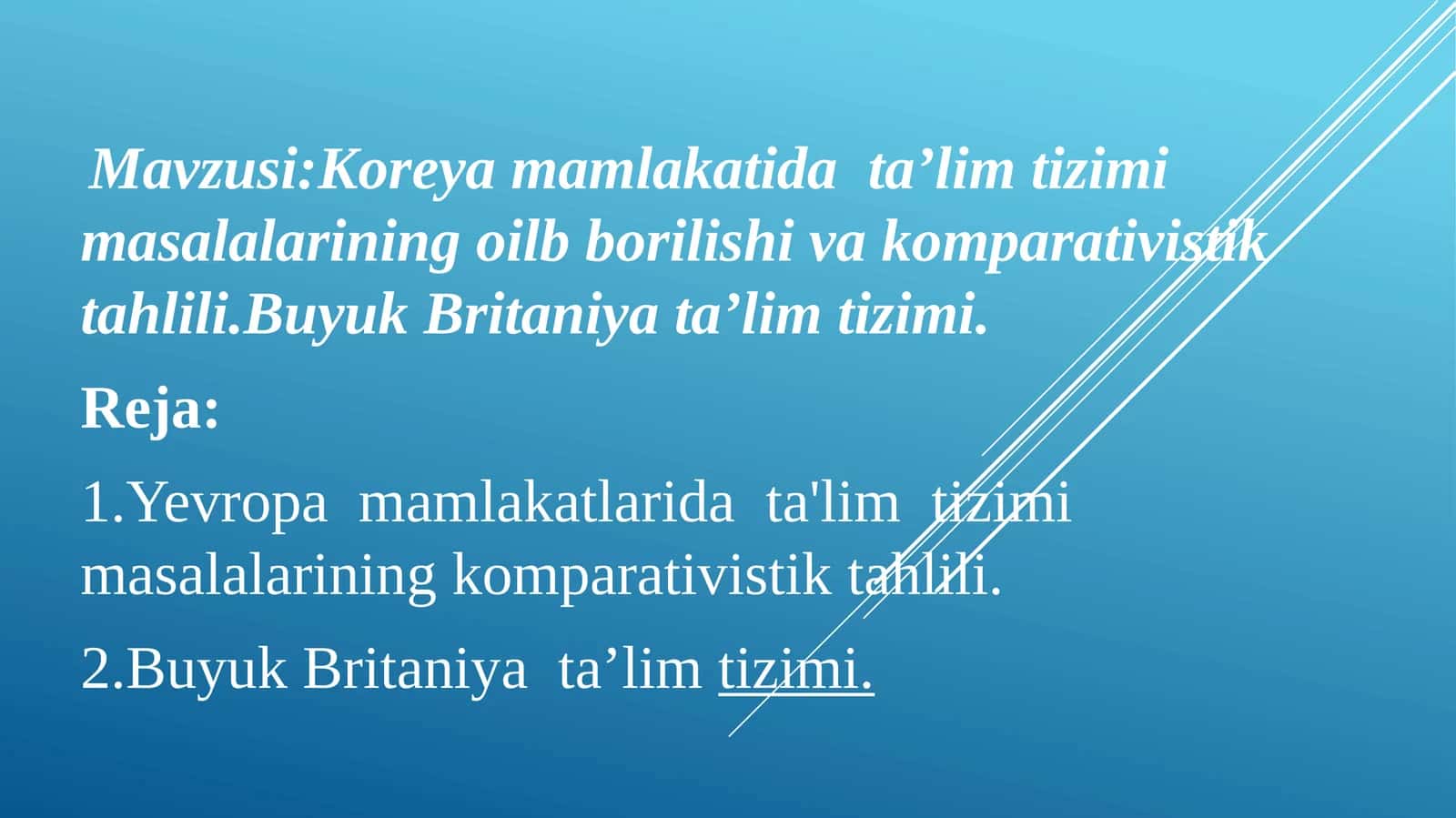 Koreya va Buyuk Britaniya ta'lim tizimlari 1