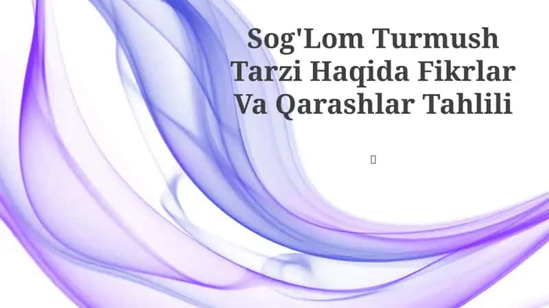 Sog'Lom Turmush Tarzi Haqida Fikrlar Va Qarashlar Tahlili 1