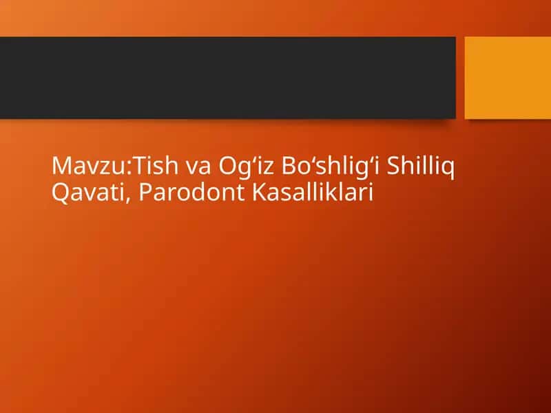 Tishva Og‘iz Bo‘shlig‘i Shilliq Qavati, Parodont Kasalliklari 1
