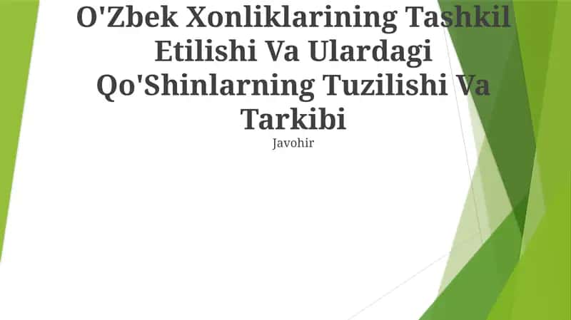 O'Zbek Xonliklarining Tashkil Etilishi Va Ulardagi Qo'Shinlarning Tuzilishi Va Tarkibi 1