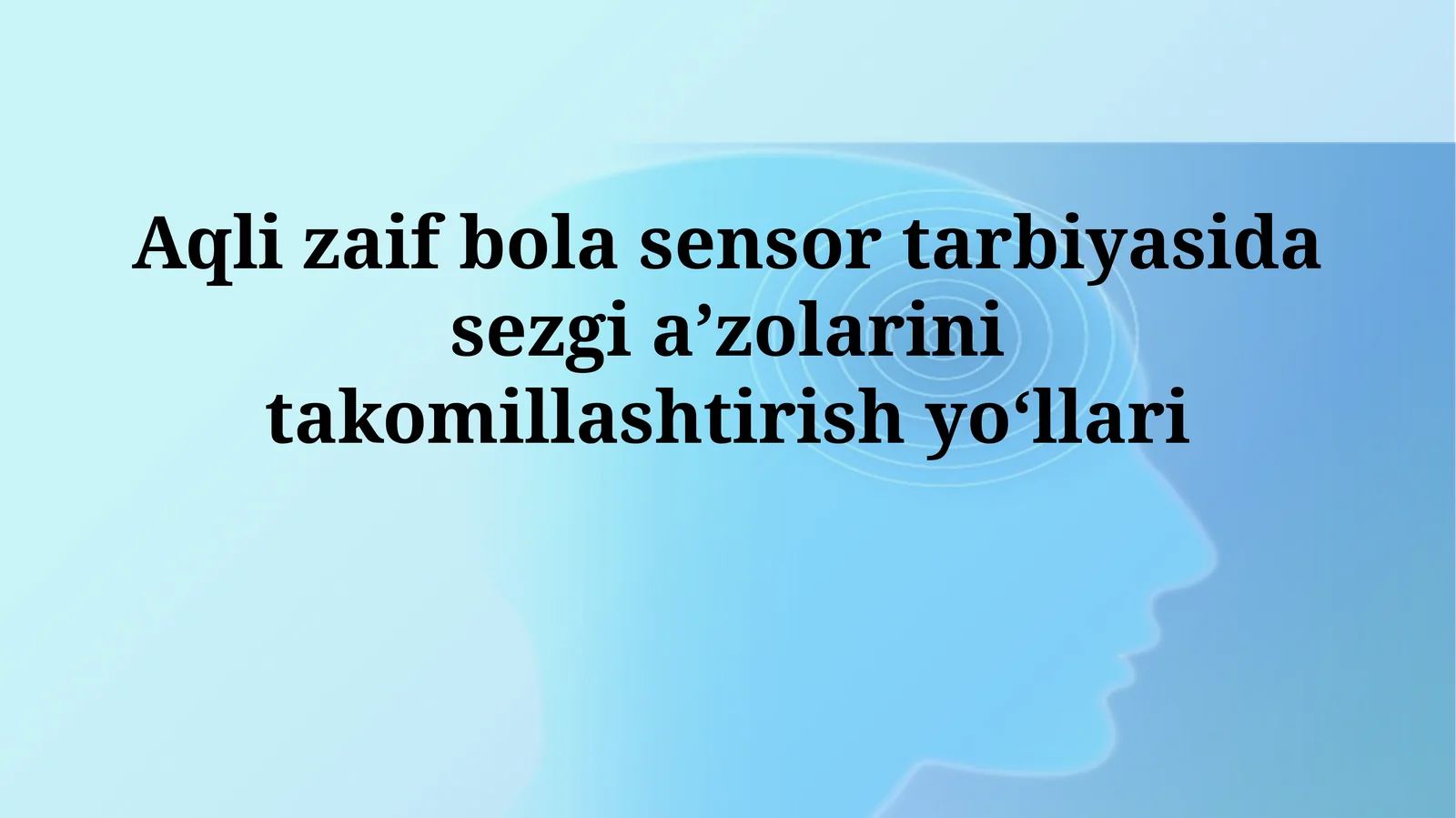 Sensorli integratsiya terapiyasi 1