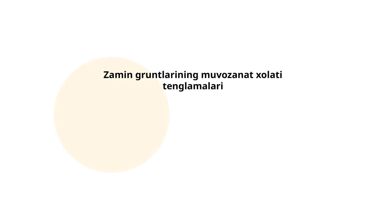 Zamin gruntlarining muvozanat xolati tenglamalari 1
