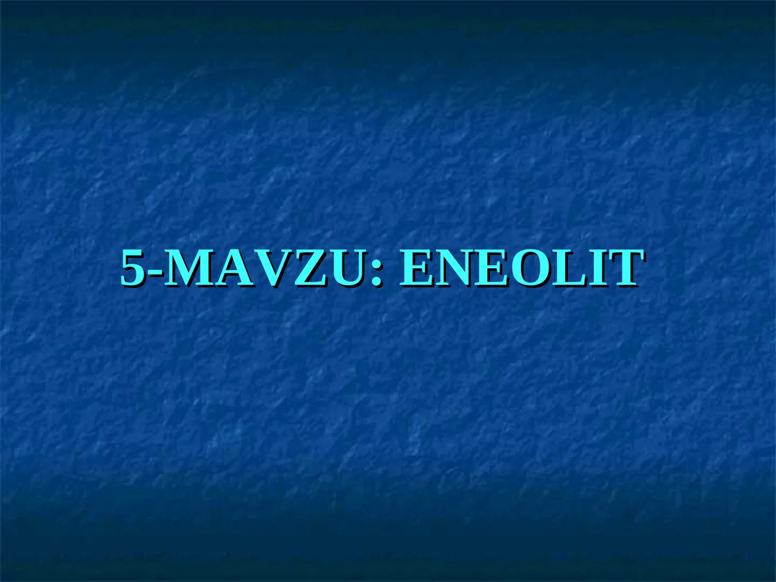 ENEOLIT 1