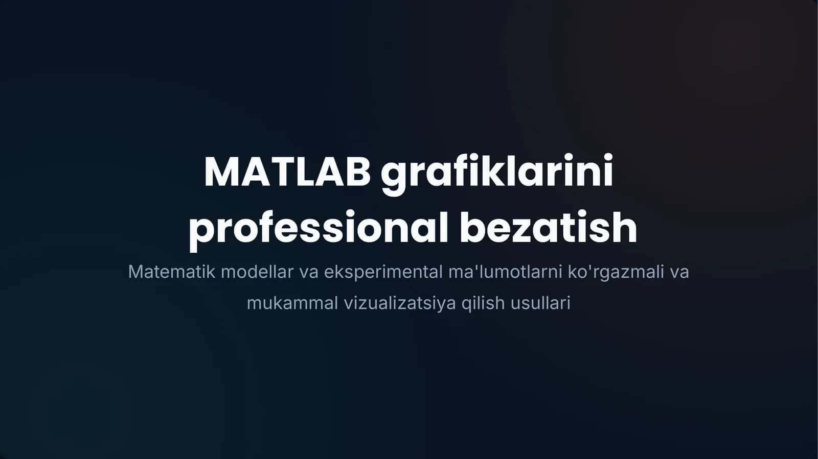 MATLAB grafiklarini professional bezatish 1