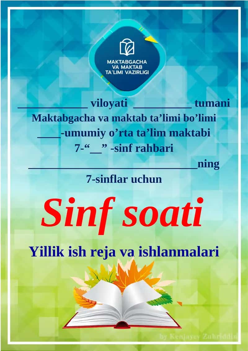 7-sinflar uchun Sinf soati Yillik ish reja va ishlanmalari 1