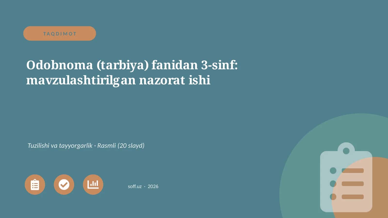 Odobnoma (tarbiya) fanidan 3-sinf: mavzulashtirilgan nazorat ishi 1