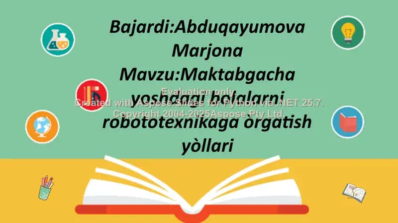 Maktabgacha yoshdagi bolalarni robototexnikaga òrgatish yòllari 1