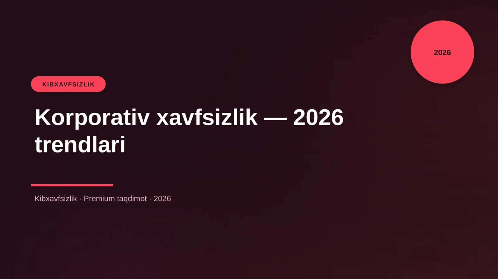 Korporativ xavfsizlik — 2026 trendlari 1