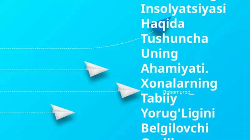 Xonalarning Insolyatsiyasi Haqida Tushuncha Uning Ahamiyati 1