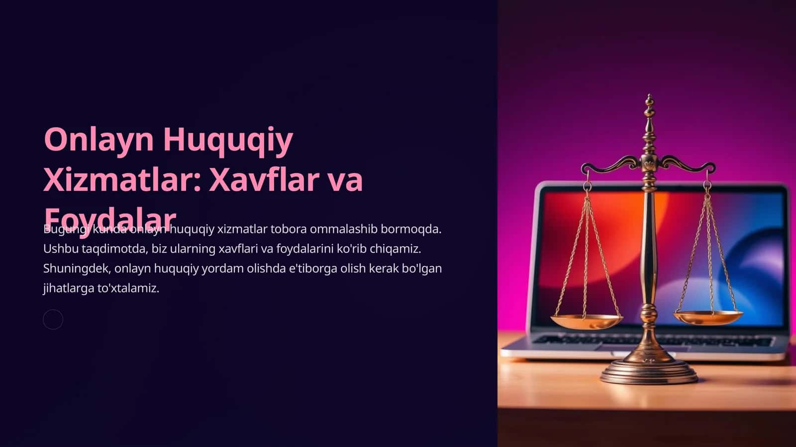 Onlayn Huquqiy Xizmatlar: Xavflar va Foydalar 1