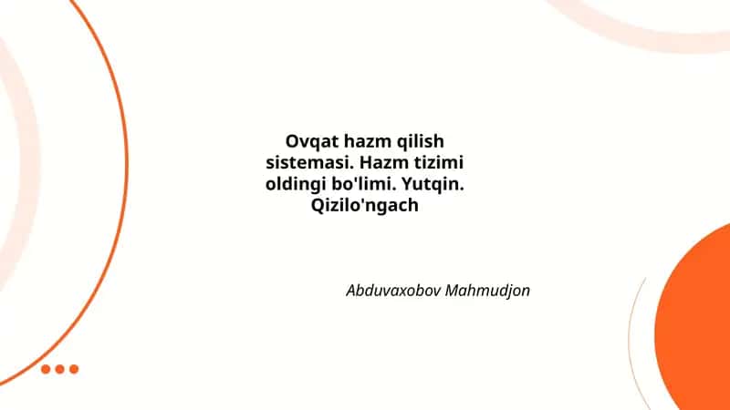 Ovqat hazm qilish tizimining oldingi bo‘limi 1