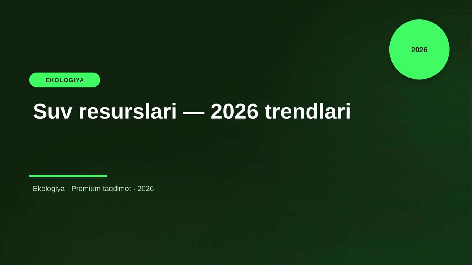 Suv resurslari — 2026 trendlari 1