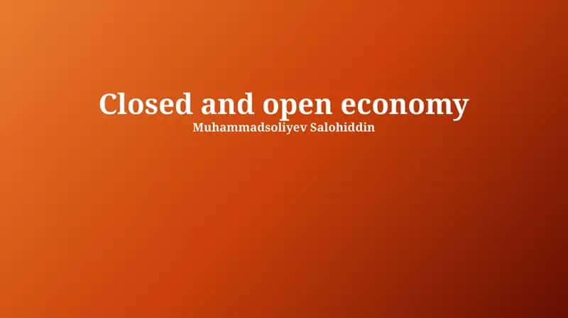 Characteristics of a Closed Economy 1