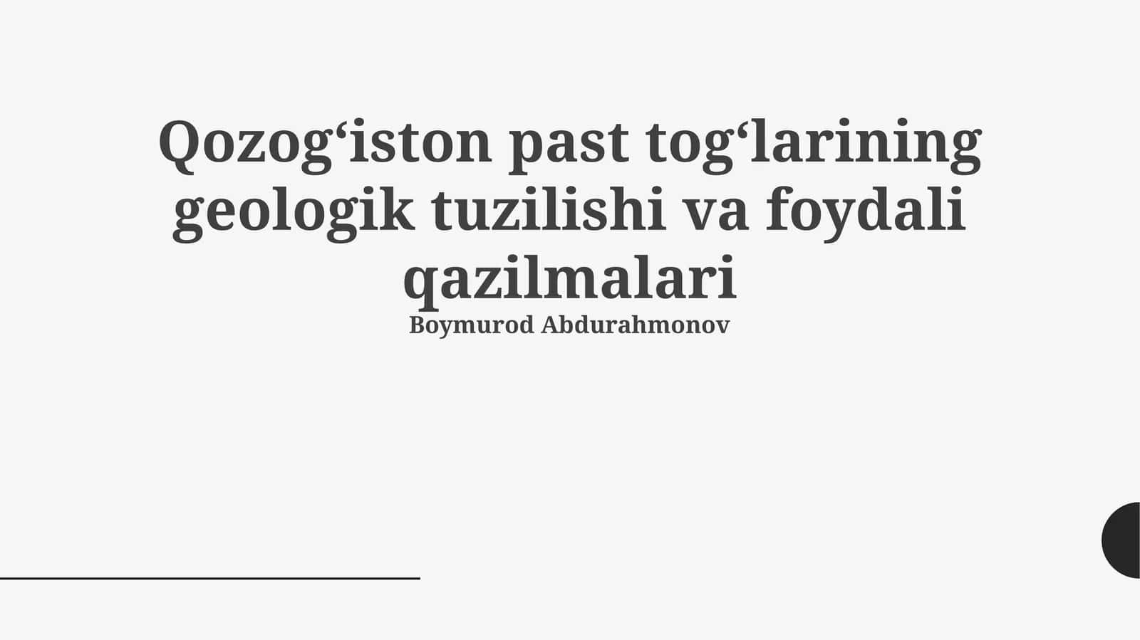 Qozog‘iston past tog‘larining geologik tuzilishi va foydali qazilmalari 1