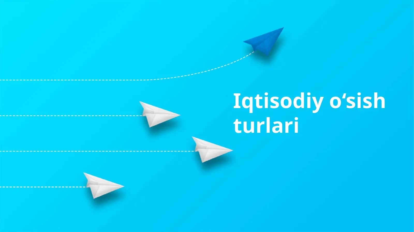 Iqtisodiy o‘sish turlari 1